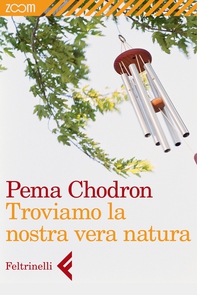 Troviamo la nostra vera natura - Librerie.coop Troviamo la nostra vera natura - Librerie.coop