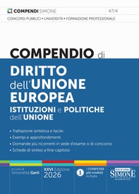 Compendio di Diritto dell'Unione europea. Istituzioni e politiche dell'Unione - Librerie.coop