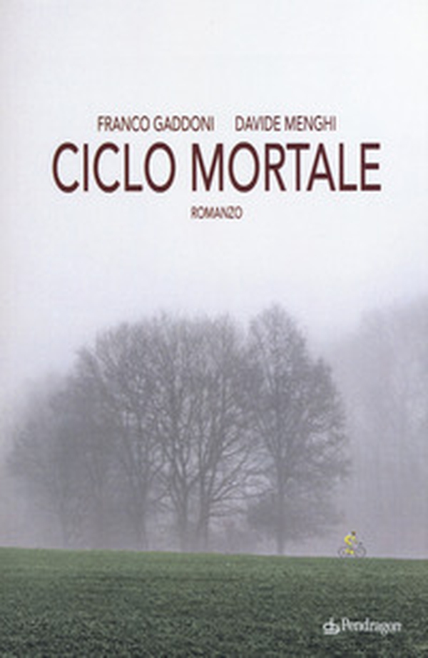 Ciclo mortale - Librerie.coop Ciclo mortale - Librerie.coop