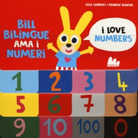 Bill Bilingue ama i numeri. Imparo l'inglese - Librerie.coop