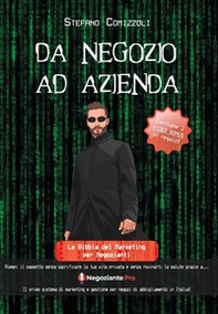 Da negozio ad azienda. Riempi il cassetto senza sacrificare la tua vita privata e senza rovinarti la salute - Librerie.coop Da negozio ad azienda. Riempi il cassetto senza sacrificare la tua vita privata e senza rovinarti la salute - Librerie.coop