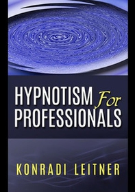 Hypnotism for professionals - Librerie.coop