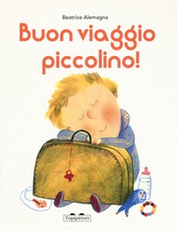 Buon viaggio piccolino - Librerie.coop Buon viaggio piccolino - Librerie.coop