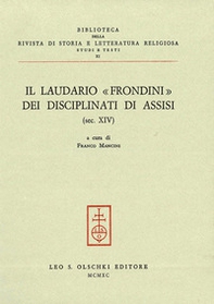 Il laudario «Frondini» dei disciplinati di Assisi (secolo XIV) - Librerie.coop Il laudario «Frondini» dei disciplinati di Assisi (secolo XIV) - Librerie.coop