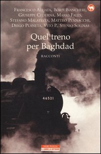 Quel treno per Baghdad - Librerie.coop