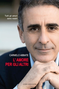 L'amore per gli altri. Tutti gi amori sono nostri - Librerie.coop L'amore per gli altri. Tutti gi amori sono nostri - Librerie.coop