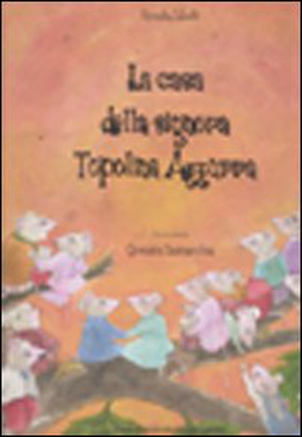 La casa della signora Topolina azzurra - Librerie.coop La casa della signora Topolina azzurra - Librerie.coop