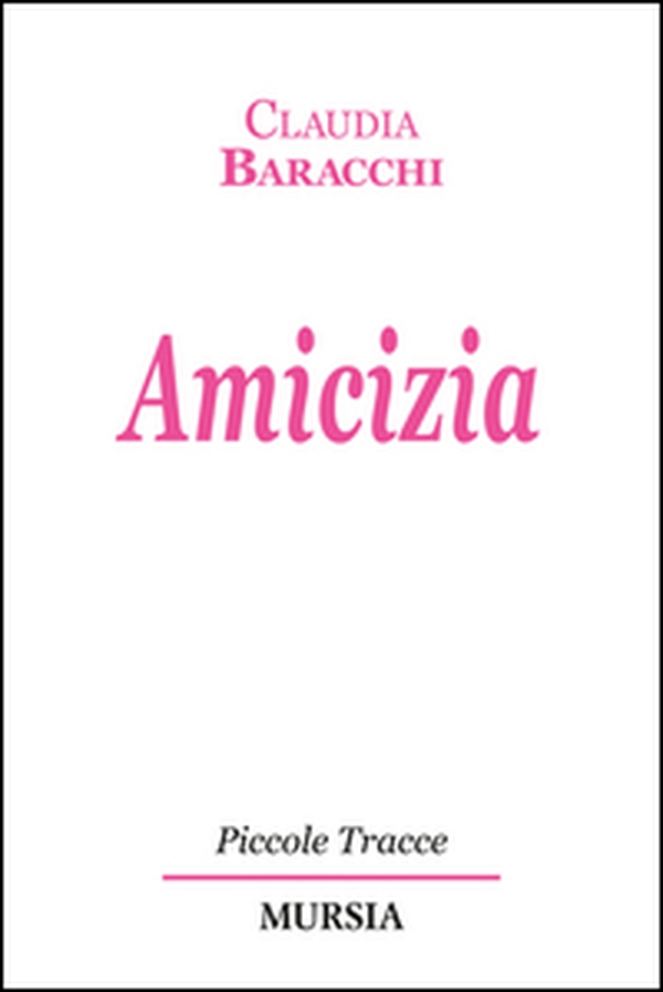 Amicizia - Librerie.coop Amicizia - Librerie.coop