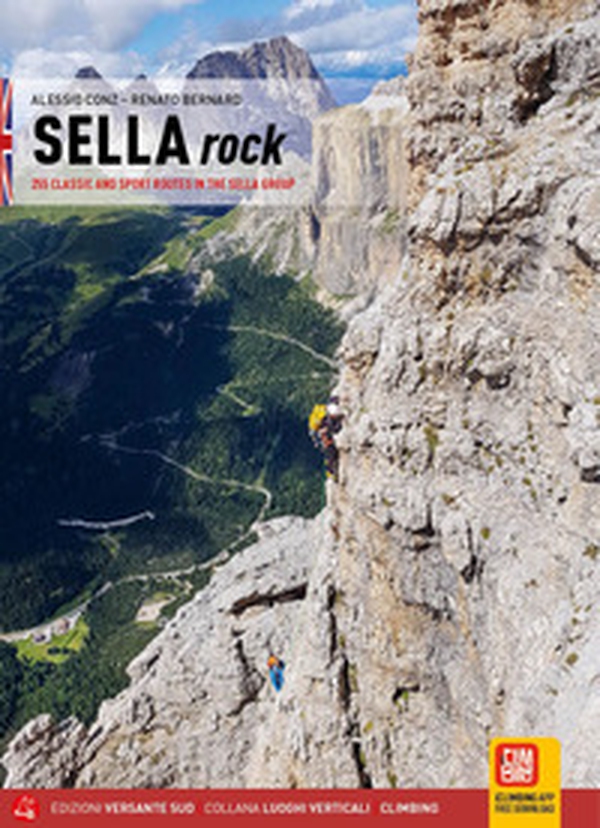 Sella rock. 255 vie classiche e sportive nel gruppo del Sella. Ediz. inglese - Librerie.coop Sella rock. 255 vie classiche e sportive nel gruppo del Sella. Ediz. inglese - Librerie.coop