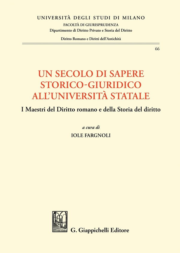 Un secolo di sapere storico-giuridico all' Università Statale - e-Book - Librerie.coop Un secolo di sapere storico-giuridico all' Università Statale - e-Book - Librerie.coop