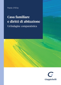 Casa familiare e diritti di abitazione - e-Book - Librerie.coop