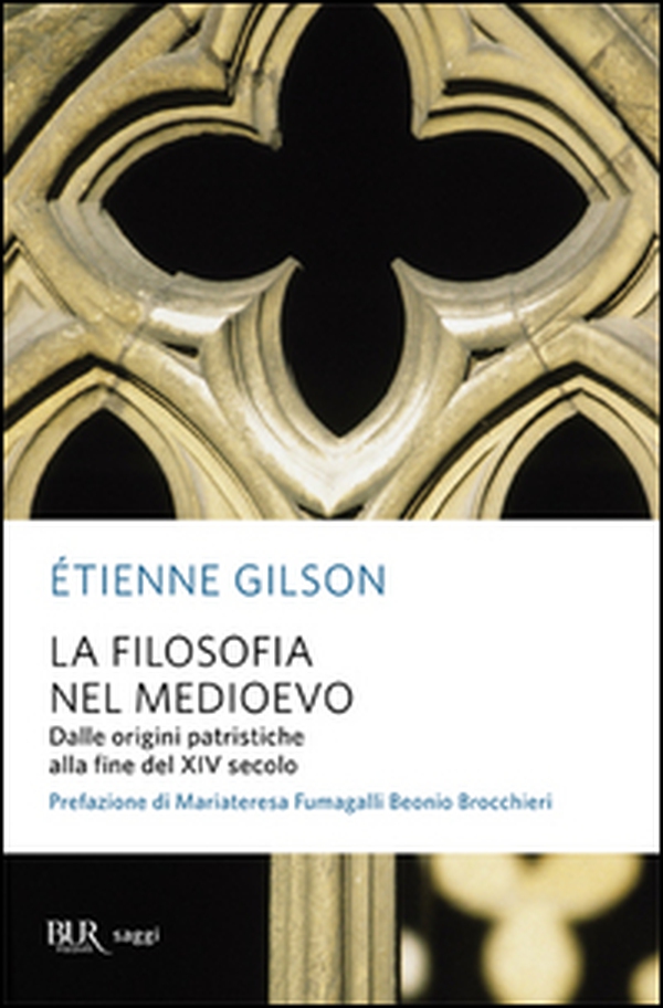 La filosofia nel Medioevo. Dalle origini patristiche alla fine del XIV secolo - Librerie.coop La filosofia nel Medioevo. Dalle origini patristiche alla fine del XIV secolo - Librerie.coop