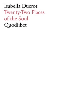 Twenty-two places of the soul - Librerie.coop