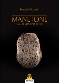 Manetone. La storia d'Egitto - Librerie.coop