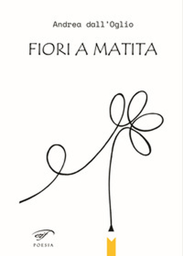 Fiori a matita - Librerie.coop Fiori a matita - Librerie.coop