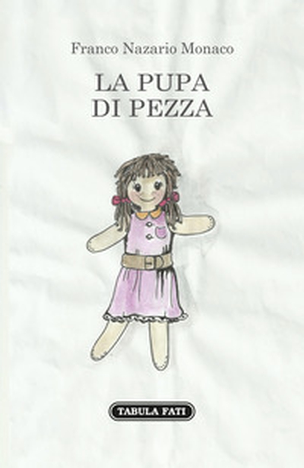 La pupa di pezza - Librerie.coop La pupa di pezza - Librerie.coop