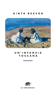 Un'infanzia in Toscana - Librerie.coop
