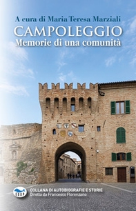Campoleggio. Memorie di una comunità - Librerie.coop