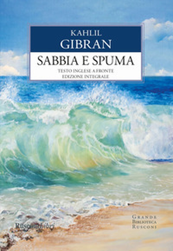 Sabbia e spuma. Testo inglese a fronte - Librerie.coop Sabbia e spuma. Testo inglese a fronte - Librerie.coop