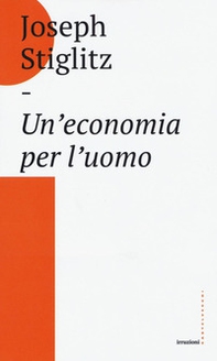 Un'economia per l'uomo - Librerie.coop