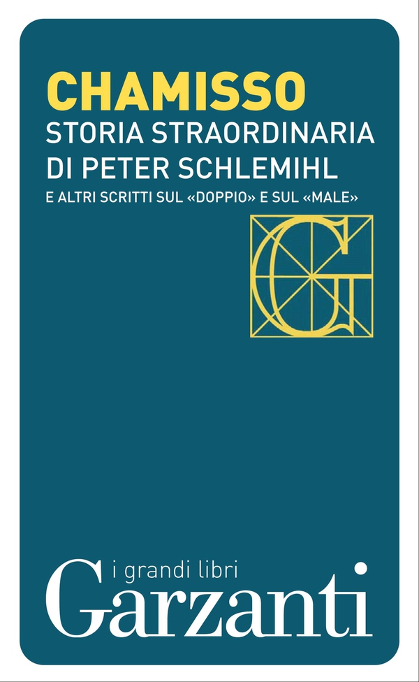 Storia straordinaria di Peter Schlemihl e altri scritti sul «doppio» e sul «male» - Librerie.coop Storia straordinaria di Peter Schlemihl e altri scritti sul «doppio» e sul «male» - Librerie.coop