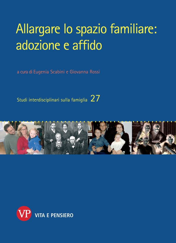 Allargare lo spazio familiare: adozione e affido - Librerie.coop