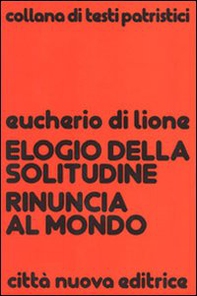 Elogio della solitudine. Rinuncia al mondo - Librerie.coop Elogio della solitudine. Rinuncia al mondo - Librerie.coop