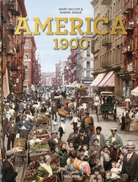 America 1900. Ediz. inglese, francese e tedesca - Librerie.coop America 1900. Ediz. inglese, francese e tedesca - Librerie.coop