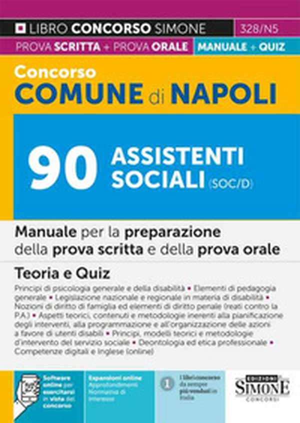 Concorso Comune di Napoli 90 Assistenti sociali (SOC/D). Manuale per la preparazione della prova scritta e della prova orale. Teoria e quiz - Librerie.coop Concorso Comune di Napoli 90 Assistenti sociali (SOC/D). Manuale per la preparazione della prova scritta e della prova orale. Teoria e quiz - Librerie.coop