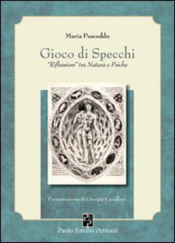 Gioco di specchi. «Riflessioni» tra natura e psiche - Librerie.coop Gioco di specchi. «Riflessioni» tra natura e psiche - Librerie.coop