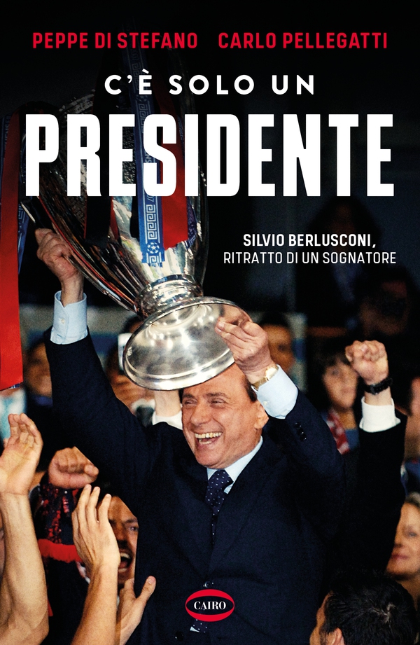 C’è solo un presidente - Librerie.coop C’è solo un presidente - Librerie.coop