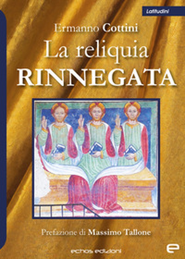 La reliquia rinnegata - Librerie.coop La reliquia rinnegata - Librerie.coop
