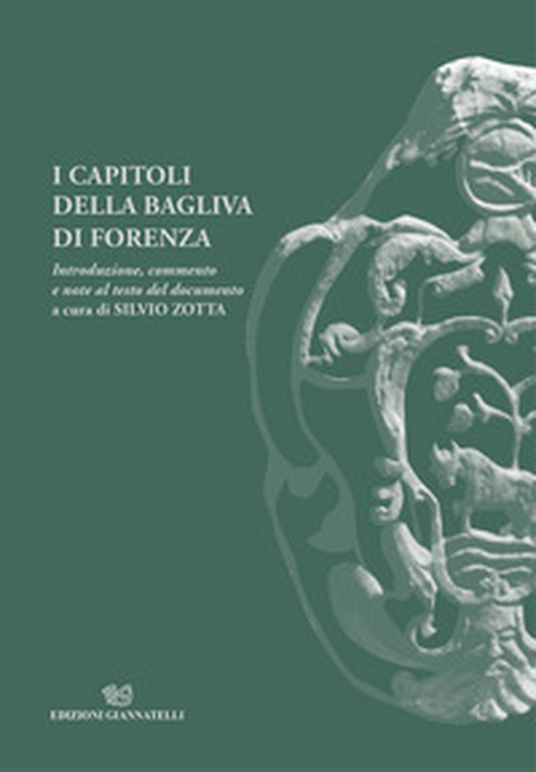 I Capitoli della Bagliva di Forenza. Introduzione, commento e note al testo del documento - Librerie.coop