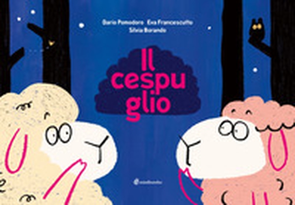 Il cespuglio - Librerie.coop