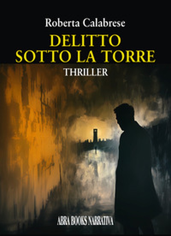 Delitto sotto la torre - Librerie.coop Delitto sotto la torre - Librerie.coop