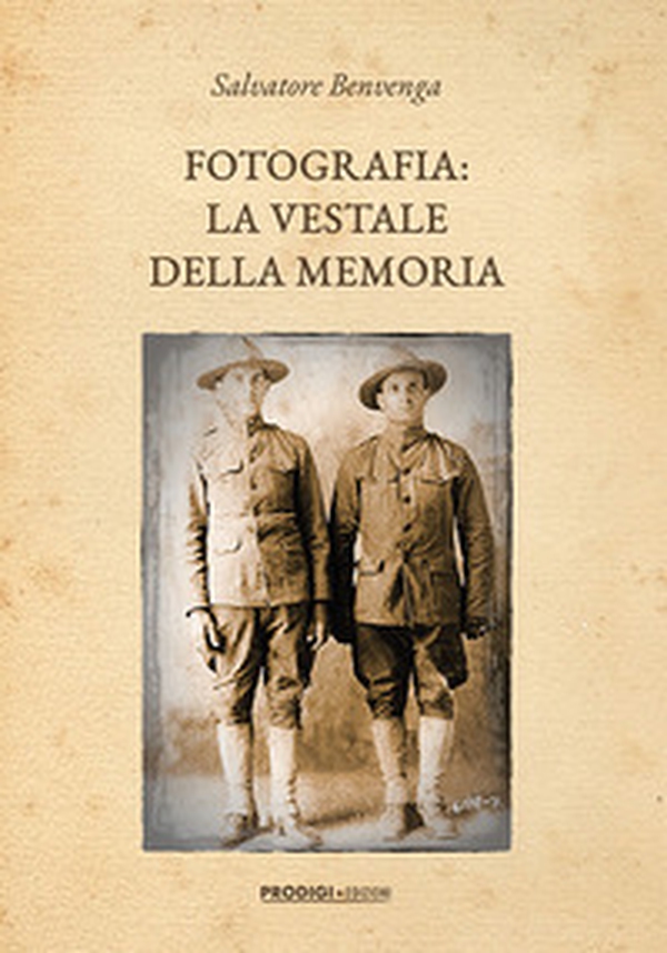 Fotografia: la vestale della memoria - Librerie.coop Fotografia: la vestale della memoria - Librerie.coop