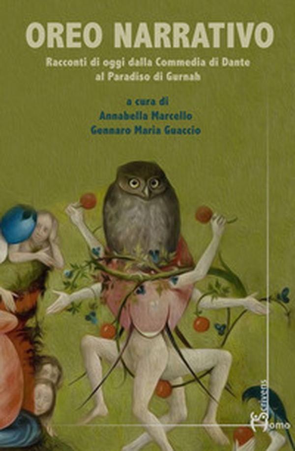 Oreo narrativo. Racconti di oggi dalla Commedia di Dante al Paradiso di Gurnah - Librerie.coop Oreo narrativo. Racconti di oggi dalla Commedia di Dante al Paradiso di Gurnah - Librerie.coop