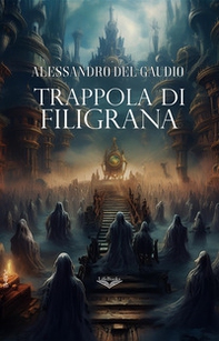 Trappola di Filigrana - Librerie.coop