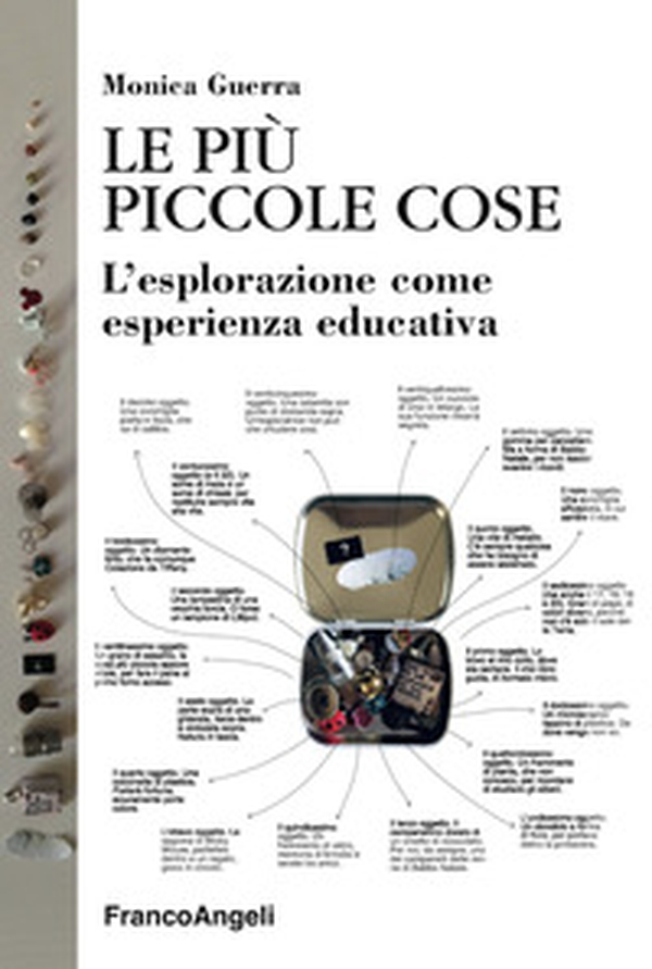 Le più piccole cose. L'esplorazione come esperienza educativa - Librerie.coop Le più piccole cose. L'esplorazione come esperienza educativa - Librerie.coop