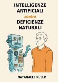 Intelligenze artificiali contro deficienze naturali - Librerie.coop