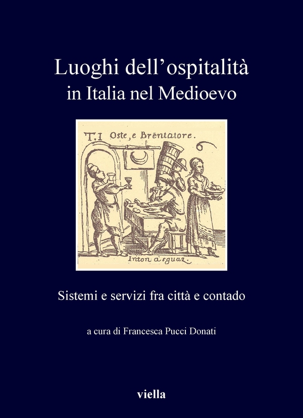 Luoghi dell’ospitalità in Italia nel Medioevo - Librerie.coop Luoghi dell’ospitalità in Italia nel Medioevo - Librerie.coop