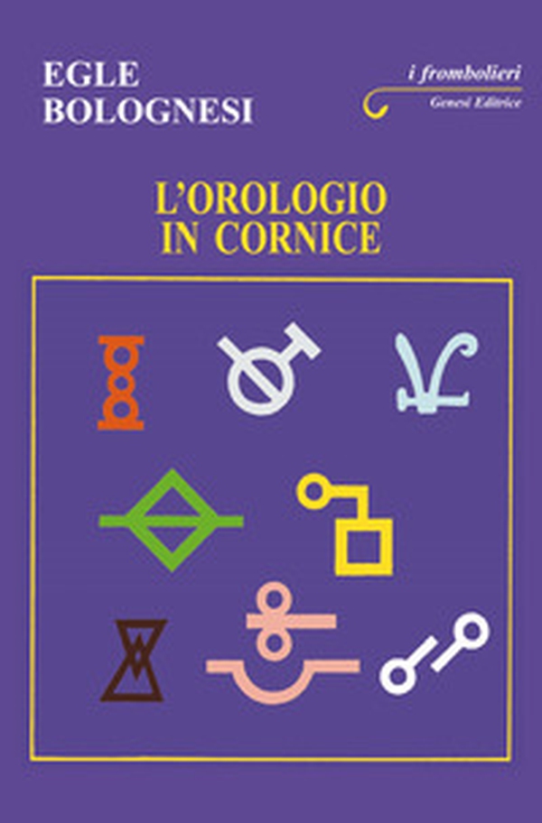 L'orologio in cornice - Librerie.coop L'orologio in cornice - Librerie.coop