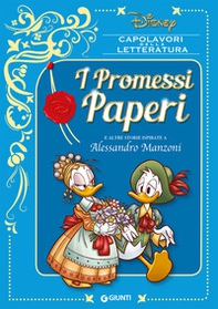 I promessi Paperi e altre storie ispirate a Alessandro Manzoni - Librerie.coop