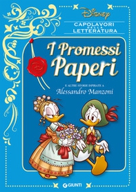 I Promessi Paperi e altre storie ispirate a Alessandro Manzoni - Librerie.coop I Promessi Paperi e altre storie ispirate a Alessandro Manzoni - Librerie.coop