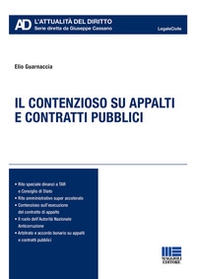 Il contenzioso su appalti e contratti pubblici - Librerie.coop