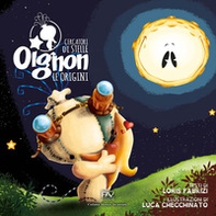 Oignon cercatori di stelle. Le origini - Librerie.coop Oignon cercatori di stelle. Le origini - Librerie.coop