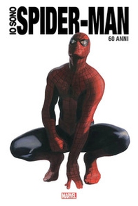 Io sono Spider-Man. Ediz. 60° anniversario - Librerie.coop