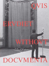 Elio Montanari: Quis Erudiet Without Documenta - Librerie.coop