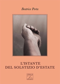 L'istante del solstizio d'estate - Librerie.coop L'istante del solstizio d'estate - Librerie.coop
