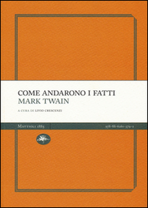 Come andarono i fatti - Librerie.coop Come andarono i fatti - Librerie.coop